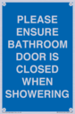 please-ensure-bathroom-door-is-closed-when-showering~